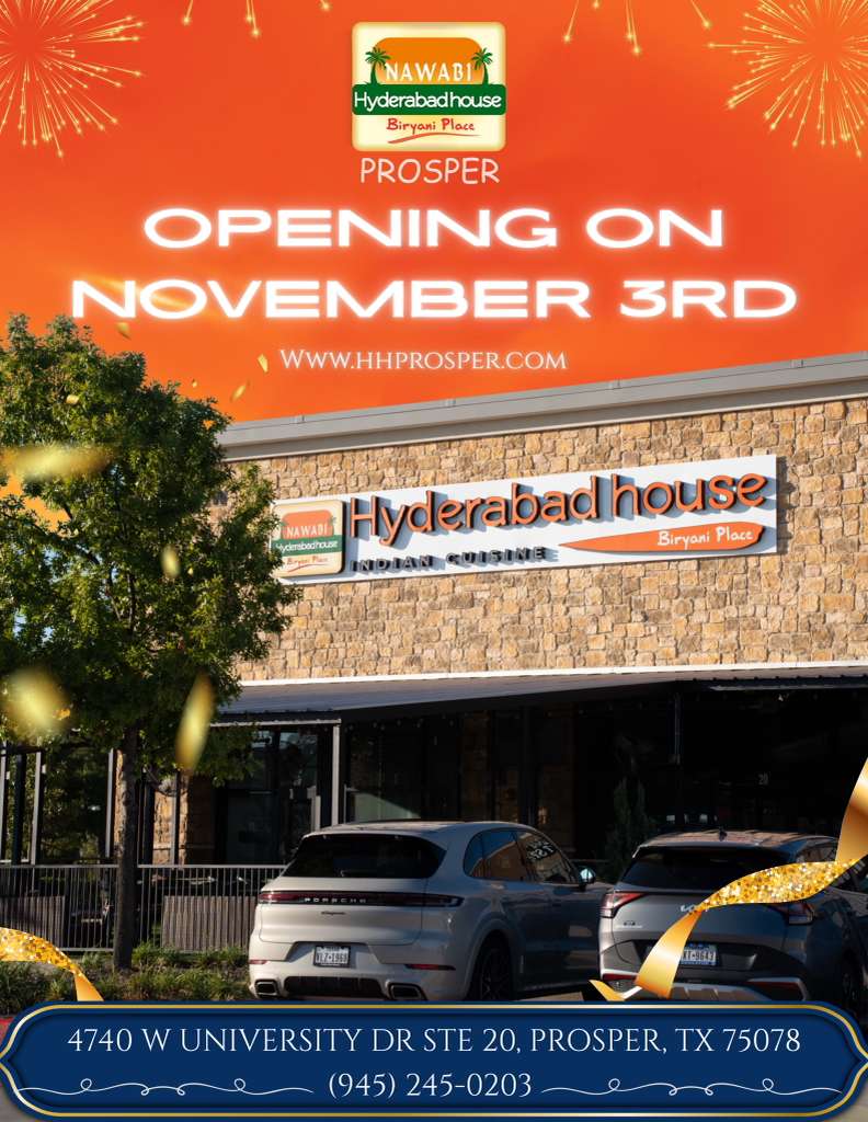 Nawabi Hyderabad House Biryani Place is announcing its grand opening in Prosper on November 3rd.