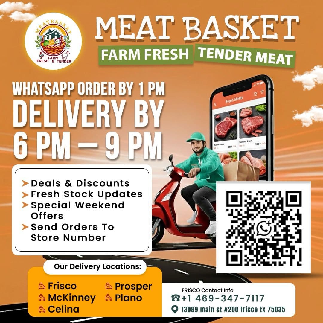 Meat Basket offers a farm-fresh meat delivery service in Frisco and surrounding areas. Customers can place orders via WhatsApp by 1 PM for same-day delivery between 6 PM and 9 PM.