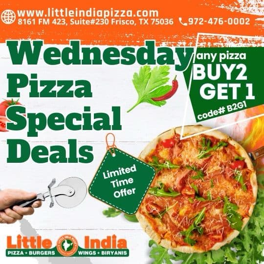 Little India Pizza offers a special deal every Wednesday where customers can buy any two pizzas and get one free with a coupon code.
