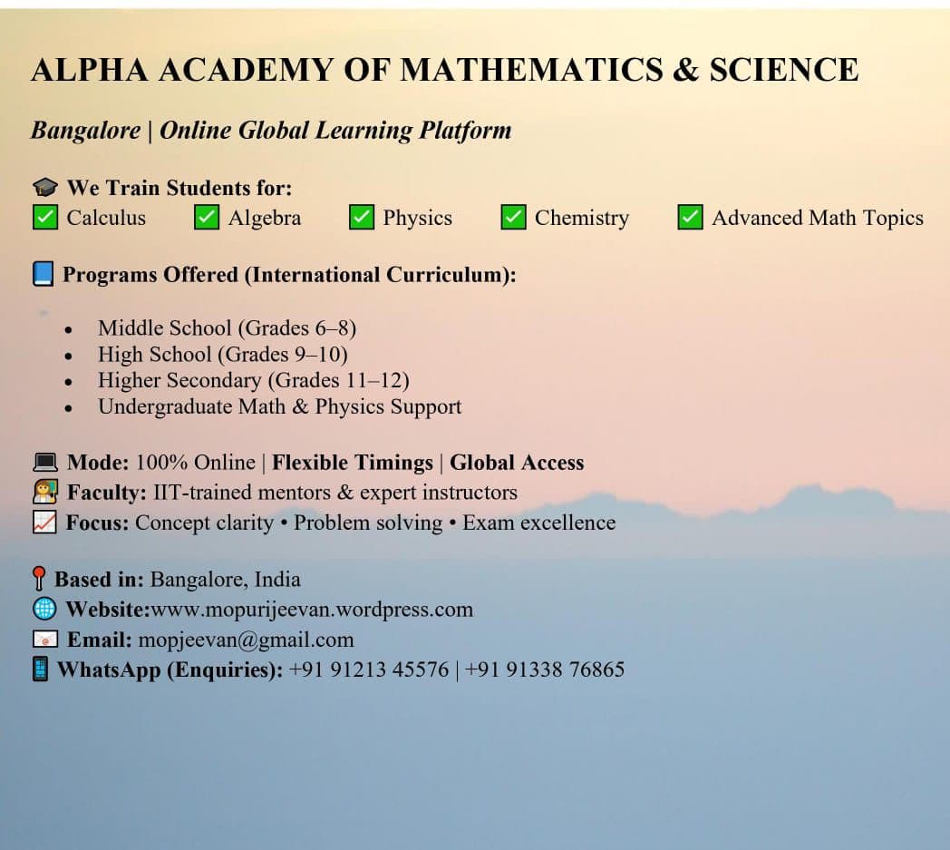 Alpha Academy of Mathematics & Science offers online tutoring for middle school through undergraduate students in subjects like calculus, physics, and chemistry. The Bangalore-based platform features IIT-trained mentors, flexible timings, and a focus on an international curriculum.